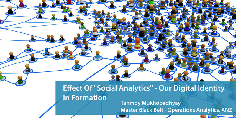 Effect Of “Social Analytics” – Our Digital Identity In Formation