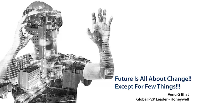 Future Is All About Change!! Except For Few Things!!!