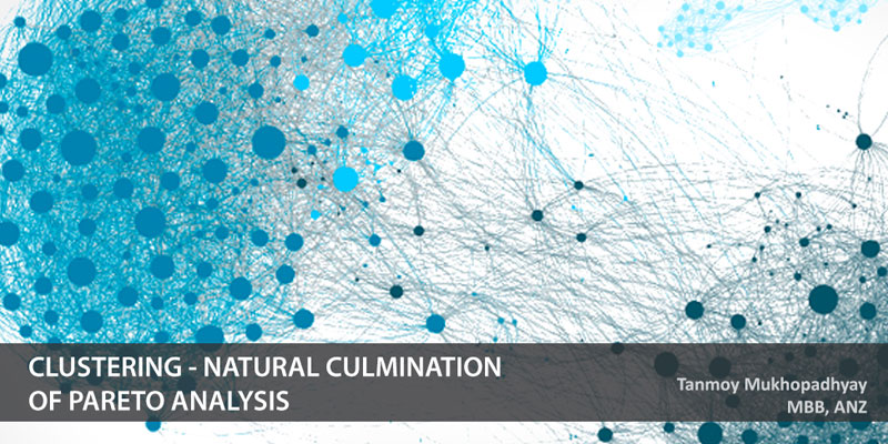 Clustering – Natural Culmination Of Pareto Analysis