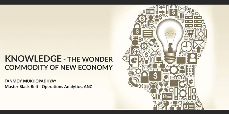 Knowledge - The Wonder commodity Of New Economy
